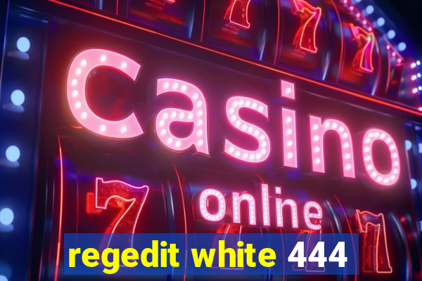 regedit white 444